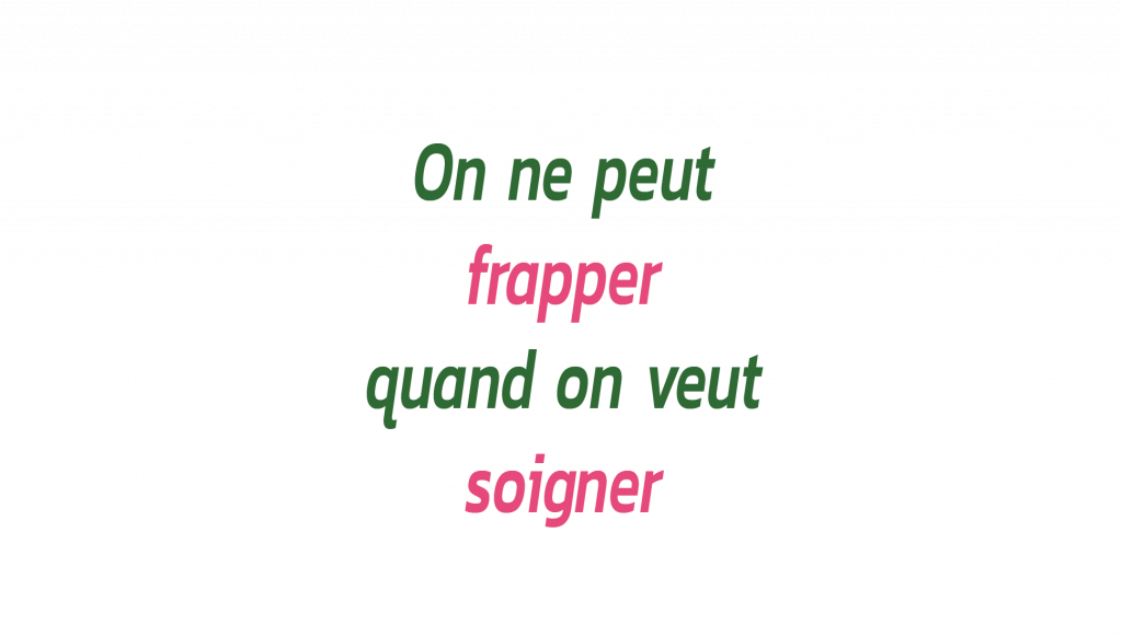 image de mise en avant pour article on ne frappe pas quand on veut soigner